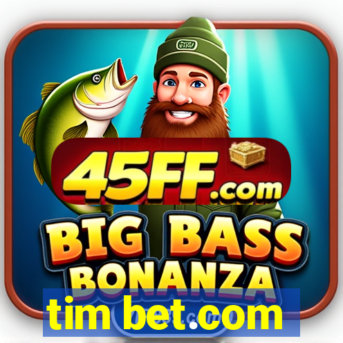 tim bet.com